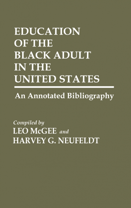 Education of the Black Adult in the United States