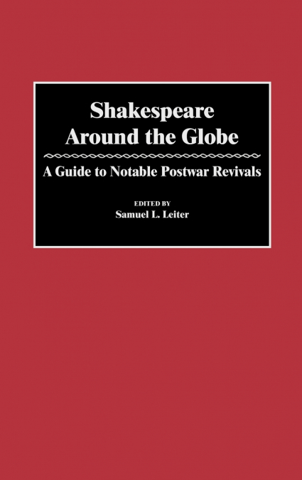 Shakespeare Around the Globe