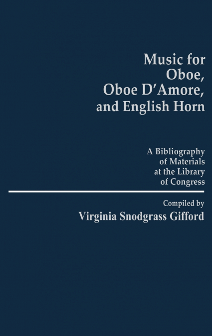 Music for Oboe, Oboe D’Amore, and English Horn