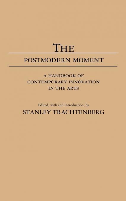 The Postmodern Moment