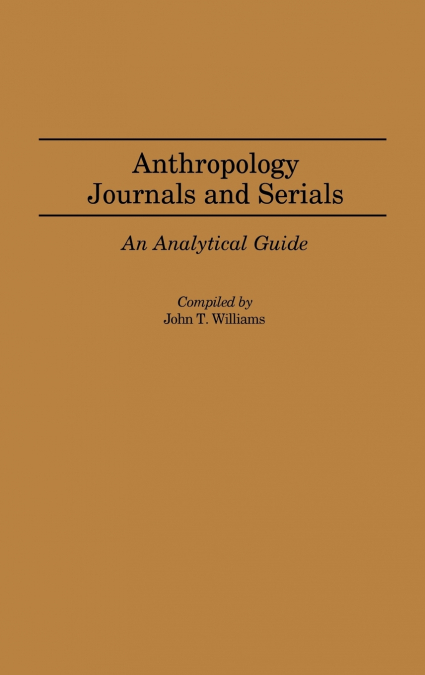 Anthropology Journals and Serials