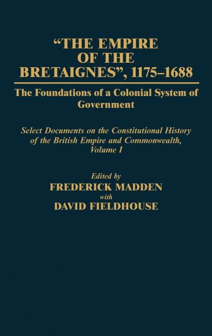 The Empire of the Bretaignes, 1175-1688
