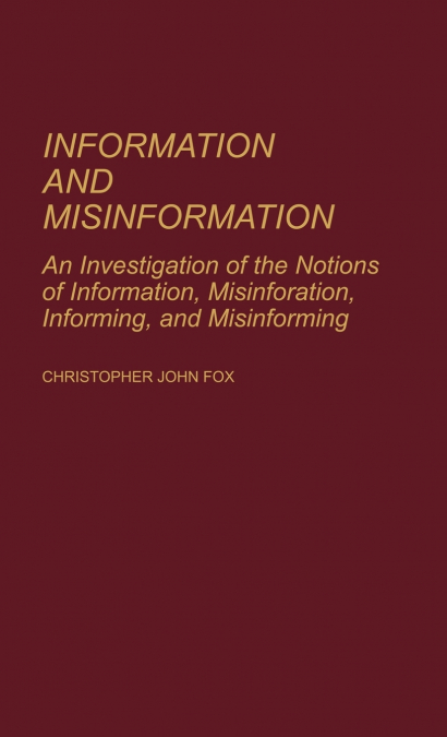 Information and Misinformation