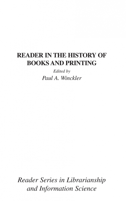 Reader in the History of Books and Printing