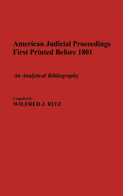 American Judicial Proceedings First Printed Before 1801