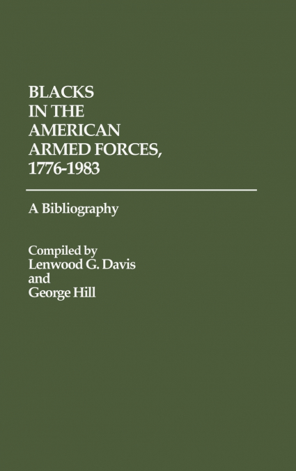 Blacks in the American Armed Forces, 1776-1983