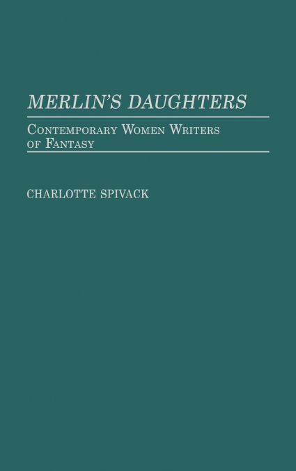 Merlin’s Daughters