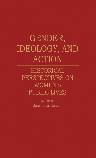 Gender, Ideology, and Action
