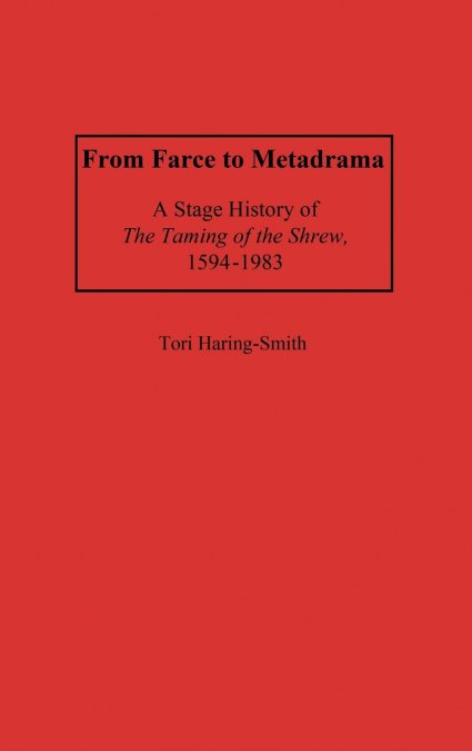 From Farce to Metadrama