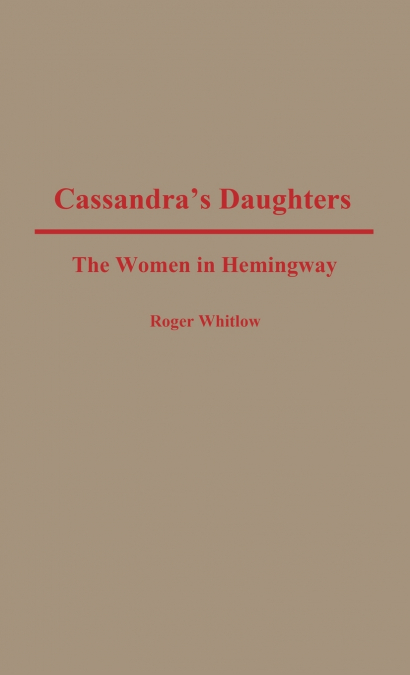 Cassandra’s Daughters