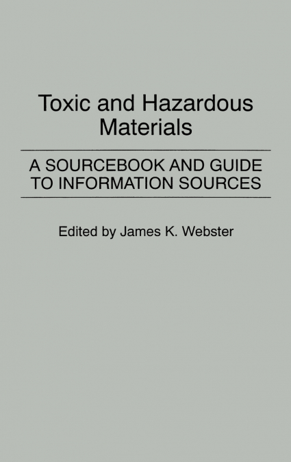 Toxic and Hazardous Materials