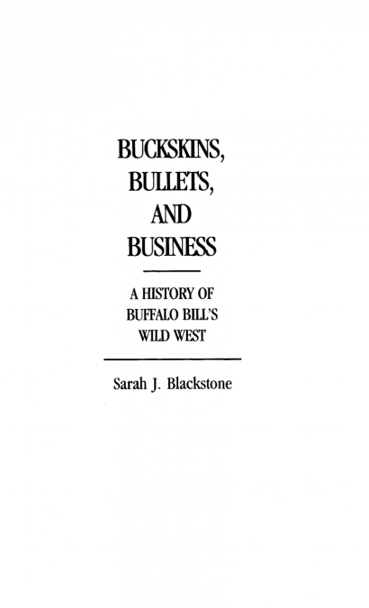 Buckskins, Bullets, and Business