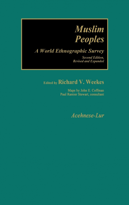 Muslim Peoples [2 Volumes]