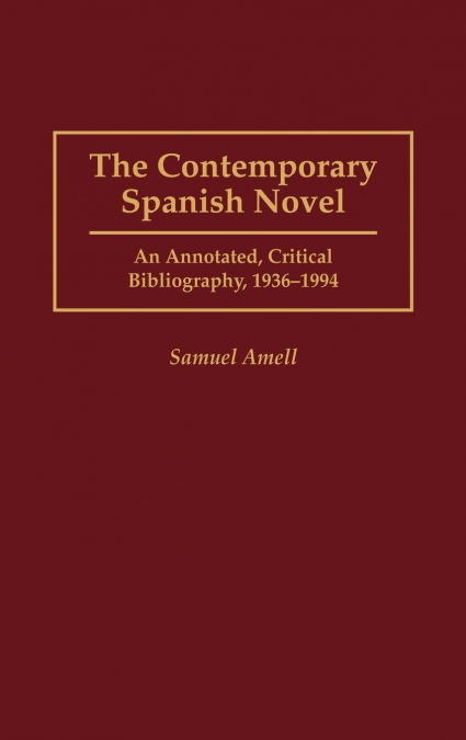 The Contemporary Spanish Novel