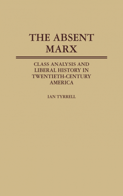 The Absent Marx