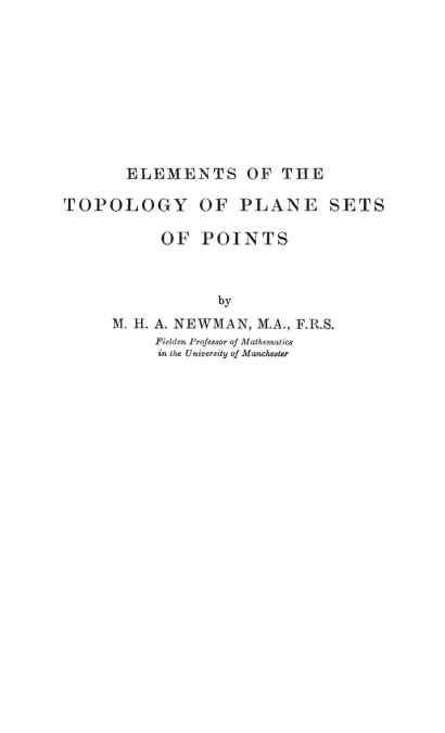 Elements of the Topology of Plane Sets of Points