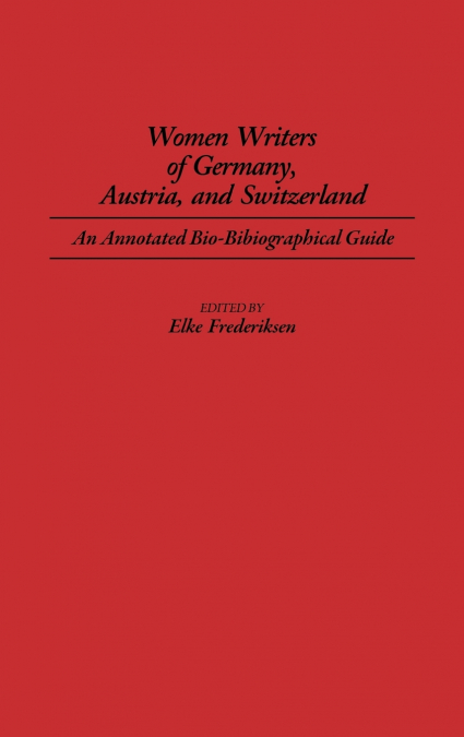 Women Writers of Germany, Austria, and Switzerland