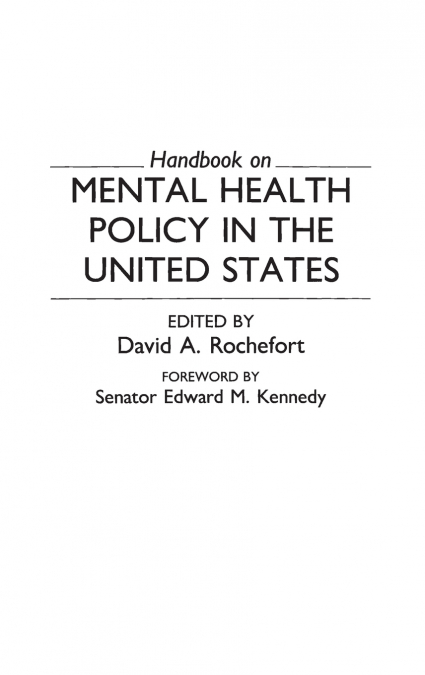 Handbook on Mental Health Policy in the United States