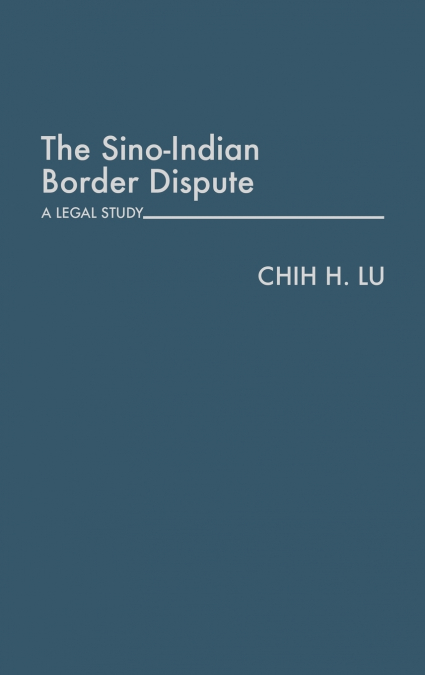 The Sino-Indian Border Dispute