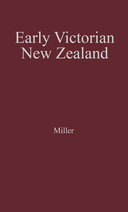 Early Victorian New Zealand