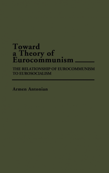 Toward a Theory of Eurocommunism