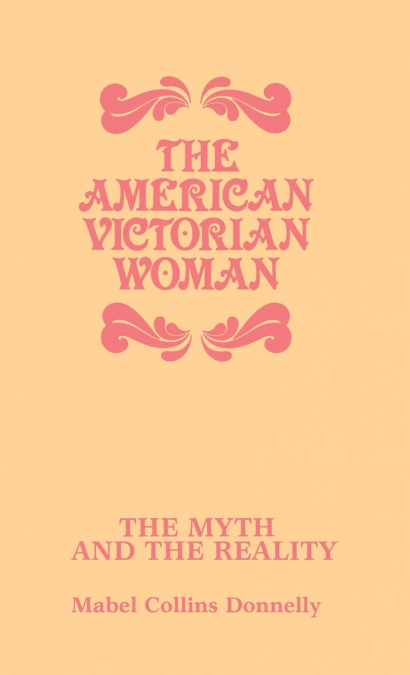 The American Victorian Woman