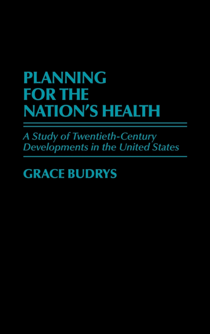 Planning for the Nation’s Health