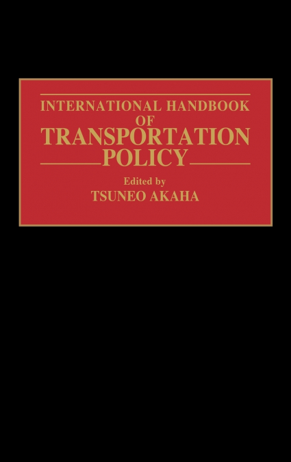International Handbook of Transportation Policy