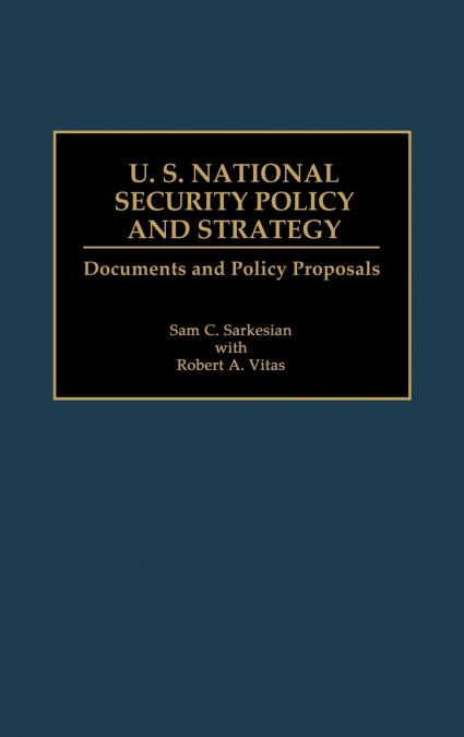 U.S. National Security Policy and Strategy