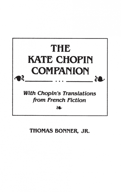 The Kate Chopin Companion