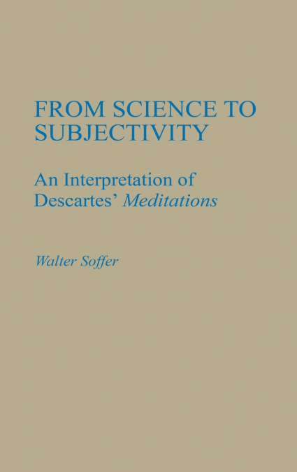 From Science to Subjectivity