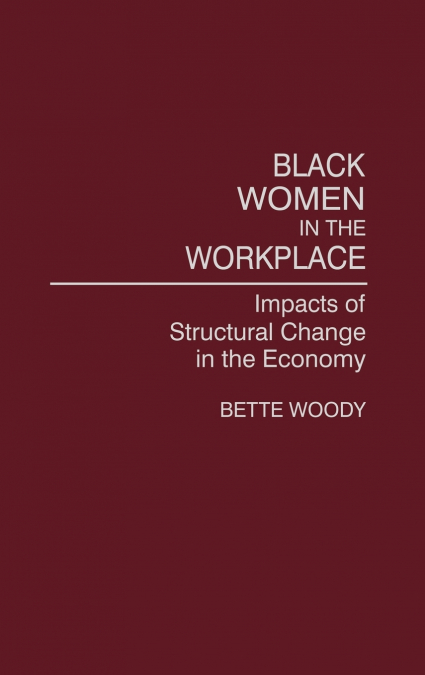 Black Women in the Workplace