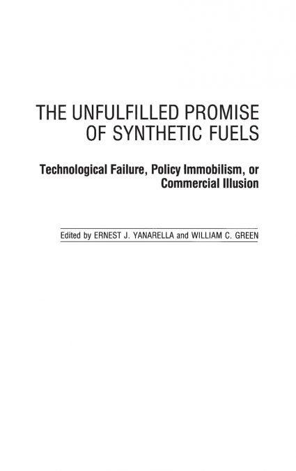 The Unfulfilled Promise of Synthetic Fuels