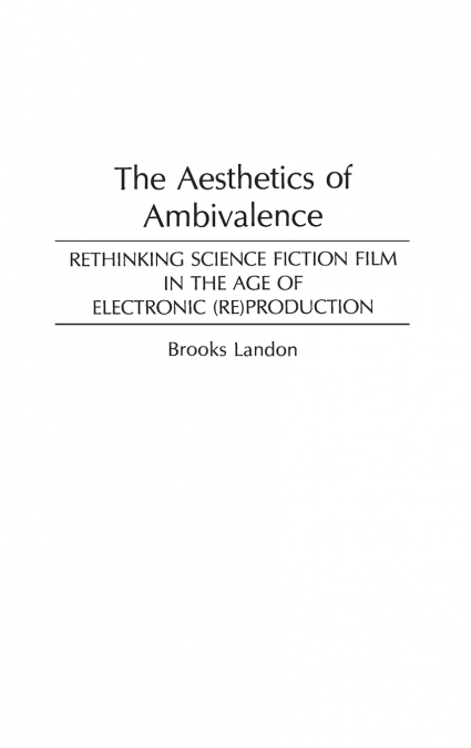 The Aesthetics of Ambivalence