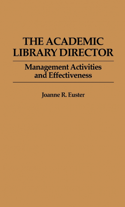 The Academic Library Director