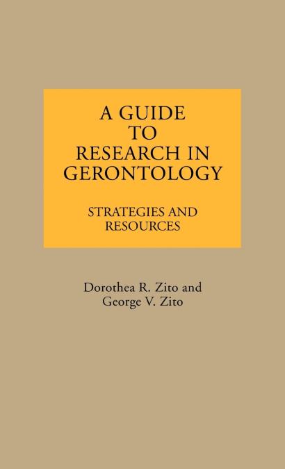A Guide to Research in Gerontology