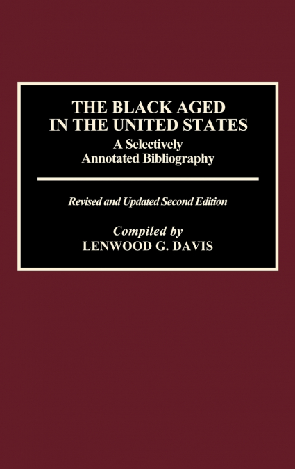 The Black Aged in the United States