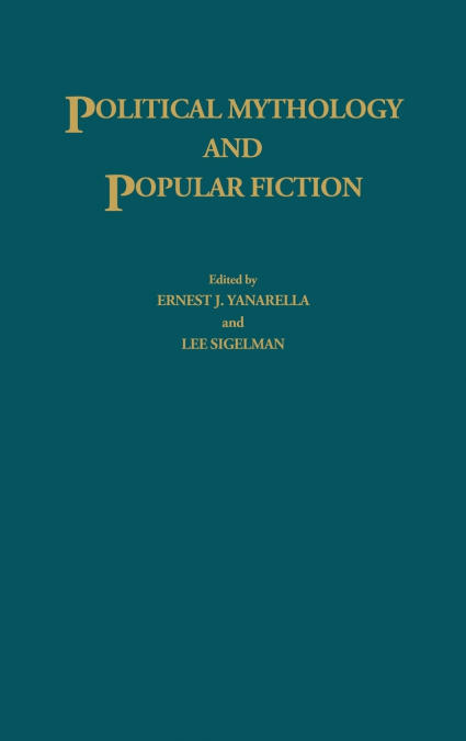 Political Mythology and Popular Fiction