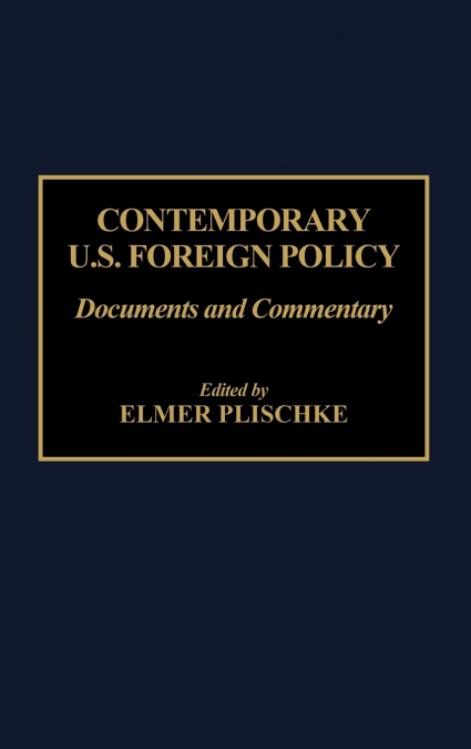 Contemporary U.S. Foreign Policy