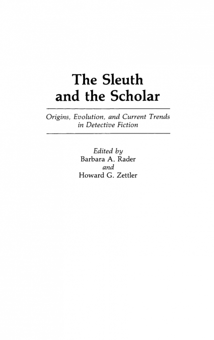 The Sleuth and the Scholar