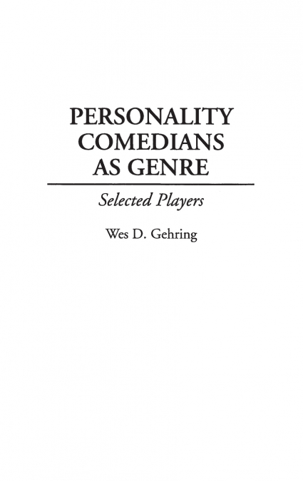 Personality Comedians as Genre