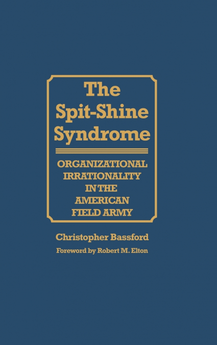 The Spit-Shine Syndrome