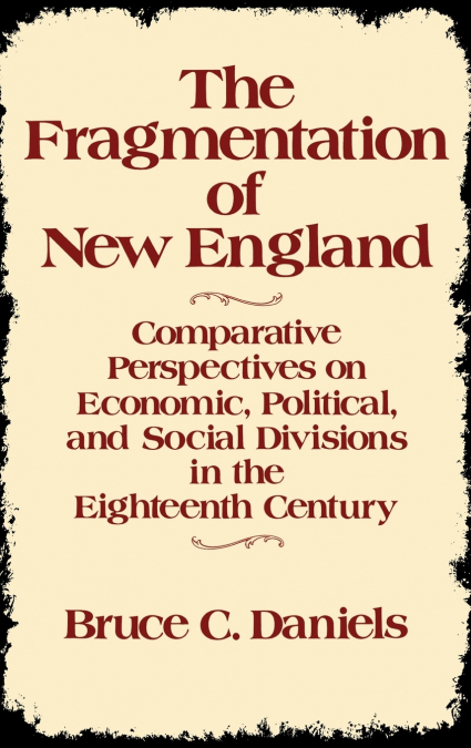 The Fragmentation of New England