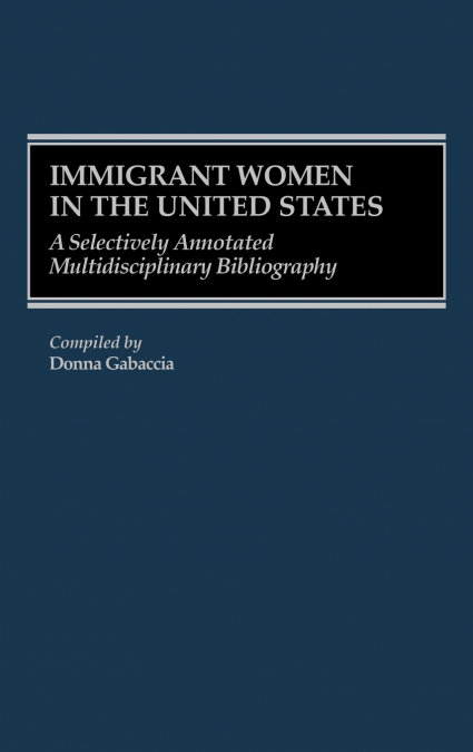 Immigrant Women in the United States