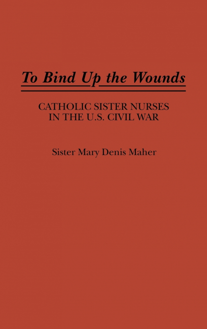To Bind Up the Wounds