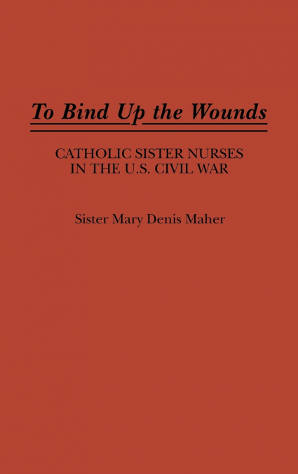 To Bind Up the Wounds