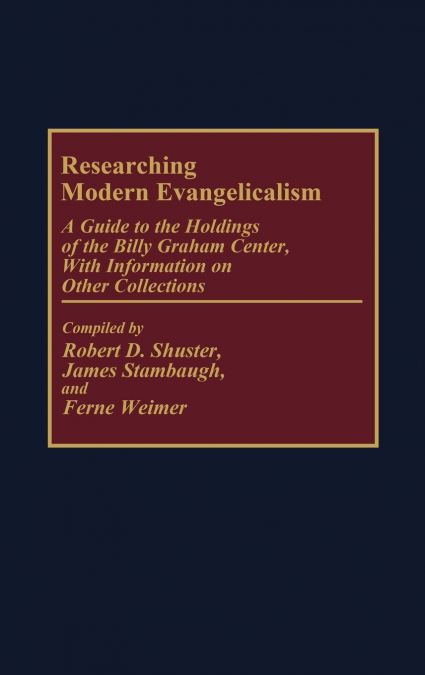 Researching Modern Evangelicalism