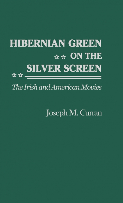 Hibernian Green on the Silver Screen
