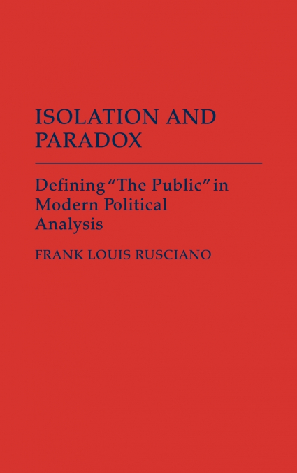 Isolation and Paradox