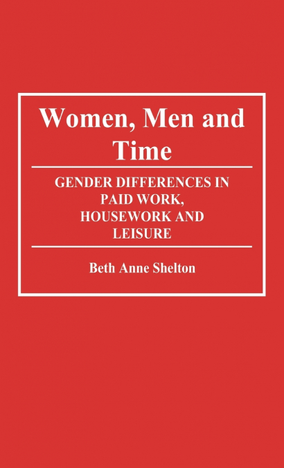 Women, Men, and Time